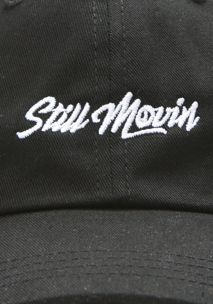 Still Movin Dad Hat - Black